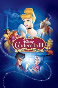 Cinderella 3: A Twist in Time (2007)